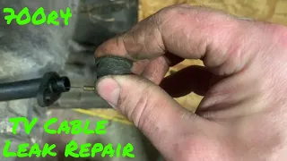 700R4 TV (Throttle Valve) Cable Leak Repair