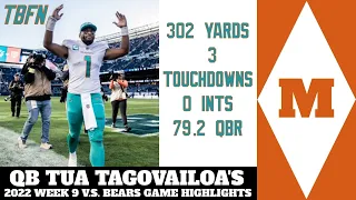 2022 Week 9 - Tua Tagovailoa & Offensive Highlights Versus Chicago Bears.  Phins Win 35-32!!!