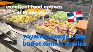 Royalton Punta Cana - Evening buffet dinner service