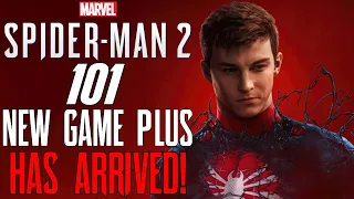 Marvel's Spider-Man 2: 101 - NEW GAME PLUS IS HERE!!! New Gameplay Features, New Raimi Suit, & More!