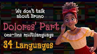 엔칸토 돌로레스 파트 - We don't talk about Bruno DOLORES' PART ONE-LINE MULTILANGUAGE 34 Languages with Coreo