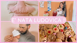 🎀 E' NATA LUDOVICA | Benvenuta a Casa | Giorni Indimenticabili ed emozionanti