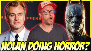 Nolan Wants to Make a Horror Film!