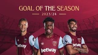 West Ham's Goal Of The Season Contenders 2023/24 | Vote Now ⚒️