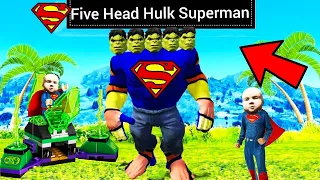 Adopted By FIVE HEAD HULK SUPERMAN TO FIGHT MONSTER in GTA 5 (GTA 5 MODS)