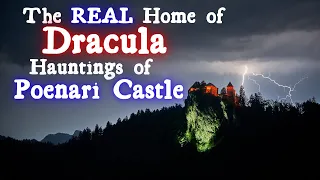 The REAL Home of Dracula, Hauntings of Poenari Castle