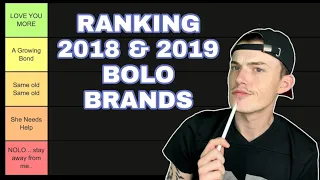 Ranking BOLO Brands From 2018 & 2019! Are They Still Valuable? Or Are They a NOLO...?