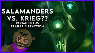 Salamanders fighting Krieg?? | Pariah Nexus Trailer 2 Reaction