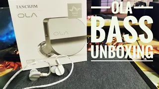 Tanchjim Ola Bass Unboxing