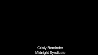 Grisly Reminder - Midnight Syndicate