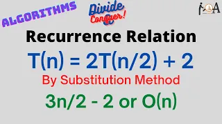 Solution of T(n) = 2T(n/2) + 2 Recurrence Relation By Substitution Method | Algorithms