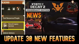 State of Decay 2 - Update 30 News New Features for Long Term Players / Forever Communities