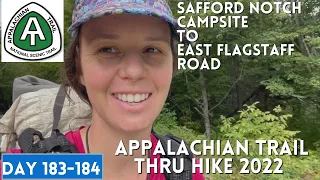 Appalachian Trail Thru Hike 2022 | Day 183-184 | Safford Notch Campsite to East Flagstaff Road