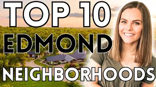 10 Most Popular Neighborhoods in Edmond |Where to Live in Edmond Oklahoma |Moving to Edmond Oklahoma