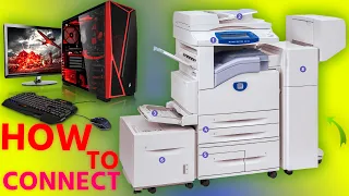 How to Connect Workcentre 5225 Xerox Machine in Windows 7 and 10