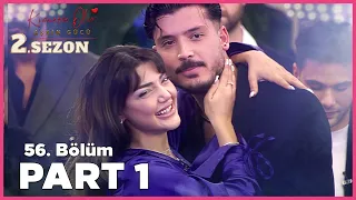 Kısmetse Olur: Aşkın Gücü 2. Sezon | 56. Bölüm FULL | PART - 1