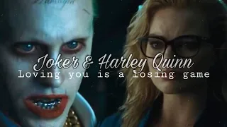 Joker & Harley Quinn | Loving you is a losing game