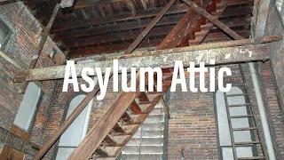 Unbelievable Abandoned Ridges Asylum Attic