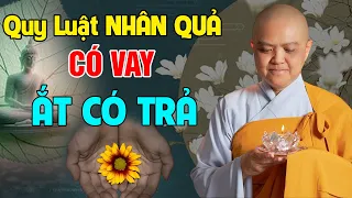 Quy Luật NHÂN QUẢ Đã VAY Thì Ắt Phải TRẢ - Gieo Nhân Nào Gặt Quả Nấy | Ni Sư Hương Nhũ Giảng