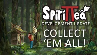Spirittea Development Update - Collect 'em all!