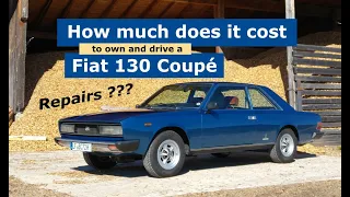 Costs to Own and Drive a Fiat 130 Coupé / All Repairs in last 3 Years