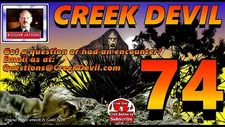 CREEK DEVIL:  EP- 74  It roared behind the palmetto’s, then I shot it.