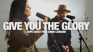 HOPE DARST FEAT. DAVID LEONARD: Give You The Glory: Song Session