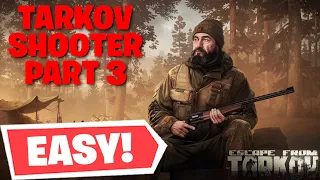 Escape From Tarkov - Tarkov Shooter Part 3 Made Easy! Jaeger Task Guide (12.12.3)