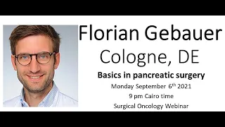 Dr. Florian Gebauer -  Basics in pancreatic surgery