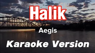 HALIK | AEGIS | KARAOKE VERSION