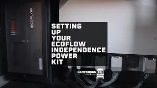 Setting Up Your EcoFlow Independence 5kWh Power Kit