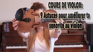 Cours de violon: 9 Astuces pour améliorer ta sonorité au violon