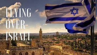 Flying Over Israel 4K, Relaxing Music Along With Beautiful Nature, City, Mountains.