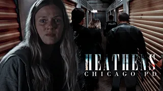 Chicago PD // Heathens