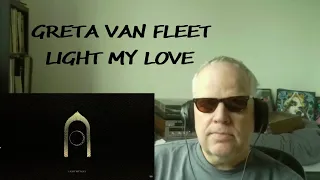 Greta Van Fleet  -  Light My Love REACTION FIRST TIME HEARING