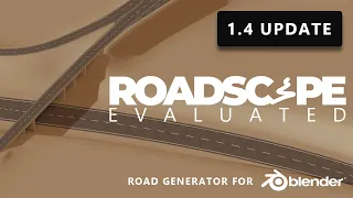 Roadscape Evaluated 1.4 UPDATE! What's New