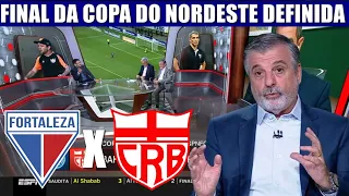 FORTALEZA X CRB VÃO DECIDIR A COPA DO NORDESTE 2024