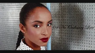 Sade Love Deluxe - 01 No Ordinary Love