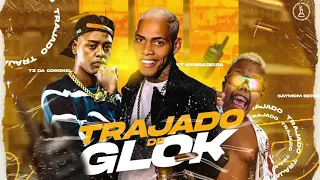 VT KEBRADEIRA - TZ CORONEL - TRAJADO DE GLOCK - ( BREGA BREGOSO ) 2021