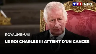 Le roi Charles III atteint d'un cancer