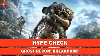 Ghost Recon: Breakpoint | E3 2019 Hype Check