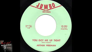 Arthur Freeman - You Got Me Up Tight - ( 1966 )