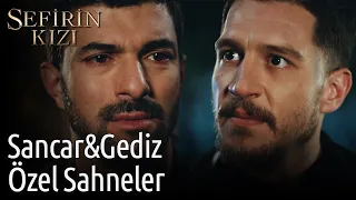 Sefirin Kızı | Sancar&Gediz Özel Sahneler