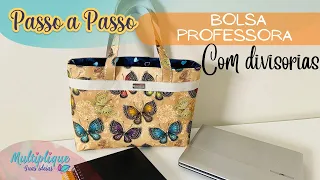 Bolsa Professora com divisórias - AULA GRATUITA - Costura Criativa DIY