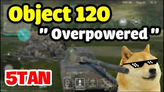 5Tan - Object 120 - War Thunder Mobile