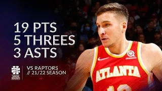 Bogdan Bogdanovic 19 pts 5 threes 3 asts vs Raptors 21/22 season