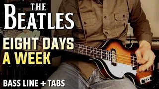 The Beatles - Eight Days A Week /// BASS LINE [Play Along Tabs]