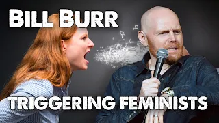 Bill Burr - Triggering Feminists | Monday Morning Podcast