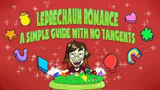 HOMESTUCK- Leprechaun Romance: A Simple Guide With No Tangents