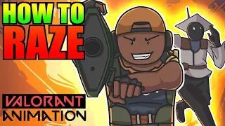 How to Raze - VALORANT Animated Parody